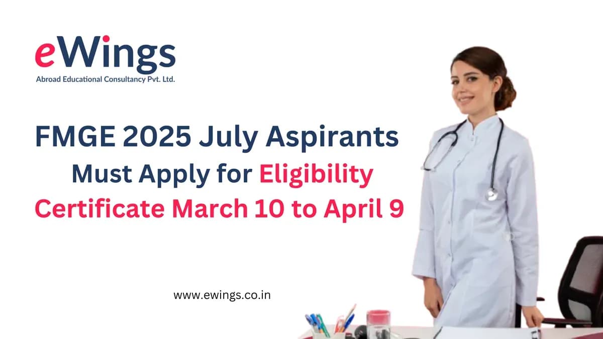 FMGE 2025 July Aspirants Must Apply for Eligibility Certificate Before April 9