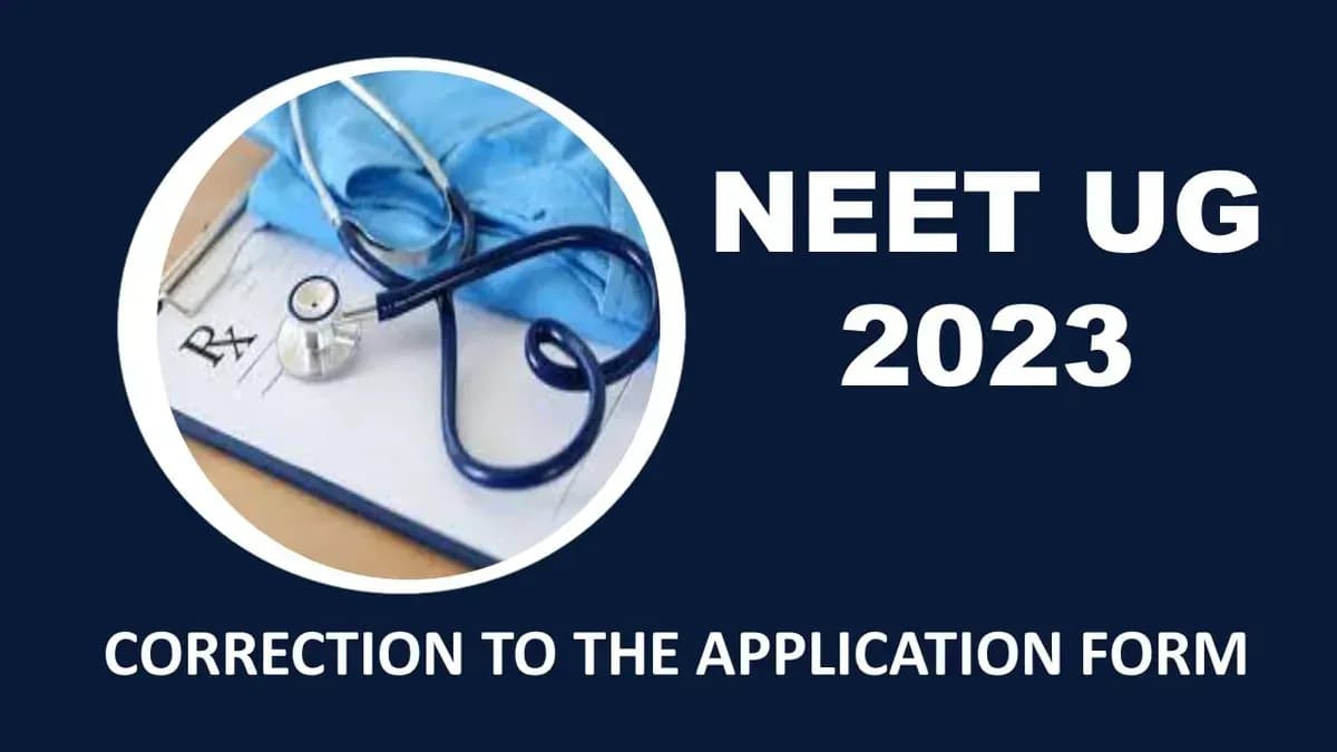 NEET 2023 correction window