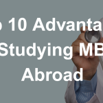 MBBS Abroad: Top 10 Advantages of Studying Overseas