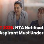 <strong>NEET 2026: NTA Notification Every Aspirant Must Understand</strong>